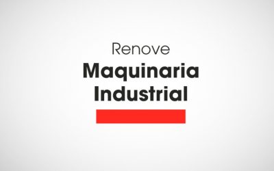 Plan Renove Maquinaria Industrial